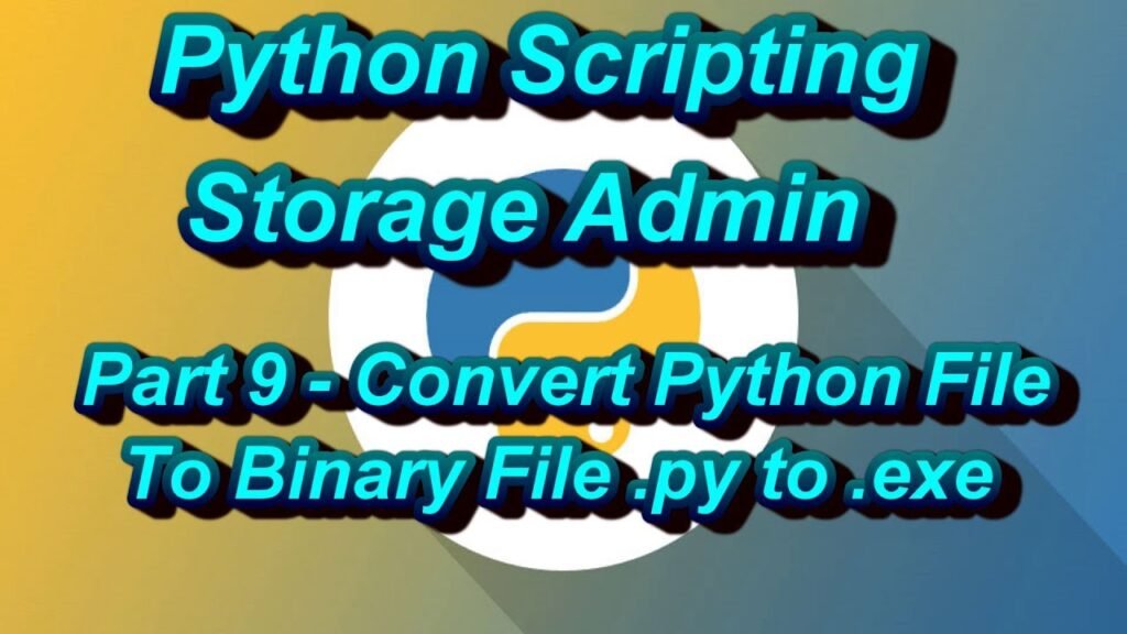 How To Convert Python Files To Binary Files