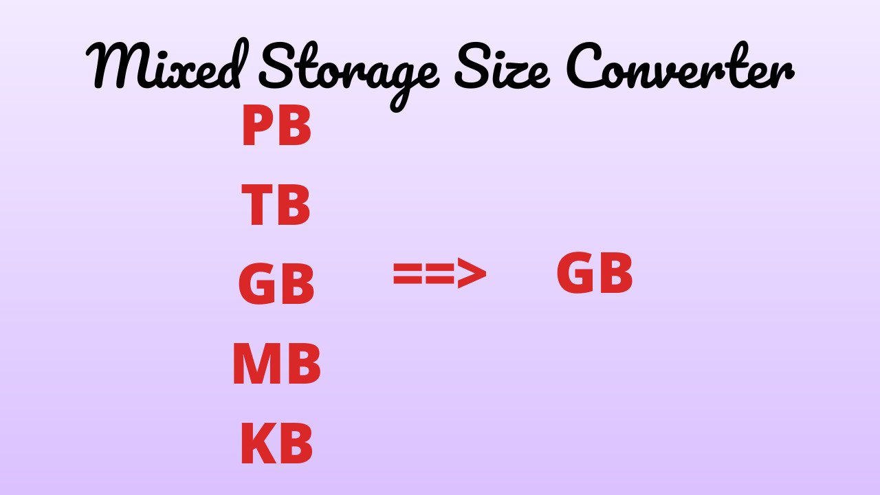 Mixed Storage Size Converter