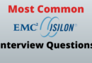 EMC Isilon Interview Questions