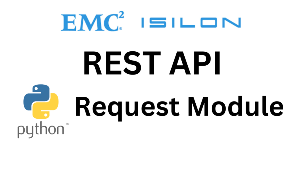 Isilon REST API Using Python